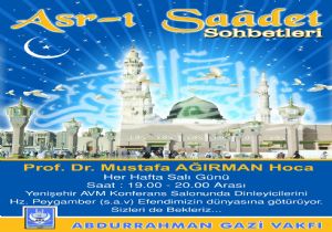 Ağırman, Asrı Saadet'i anlatacak